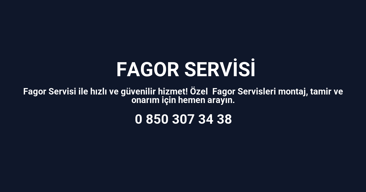 İstanbul Fagor Servisi
